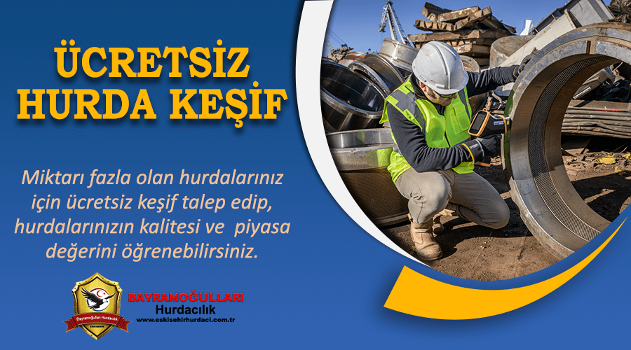 Eskişehir Ücretsiz Hurda keşif